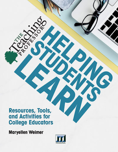 Helping Students Learn: Resources, Tools, and Activities for College Educators