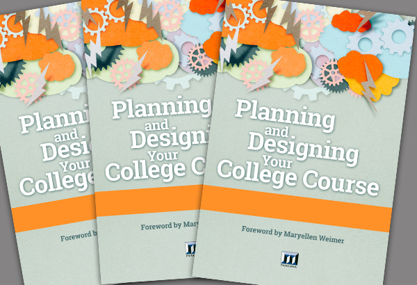Planning and Designing Your College Course