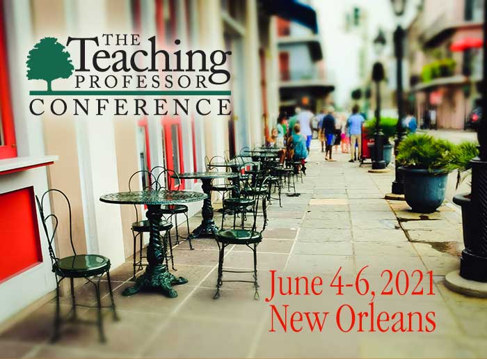 The Teaching Professor Conference 2021 in New Orleans