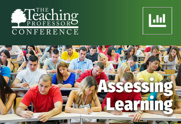 The Teaching Professor Conference on Demand Assessing Learning