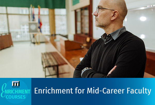 Enrichment for Mid-Career Faculty
