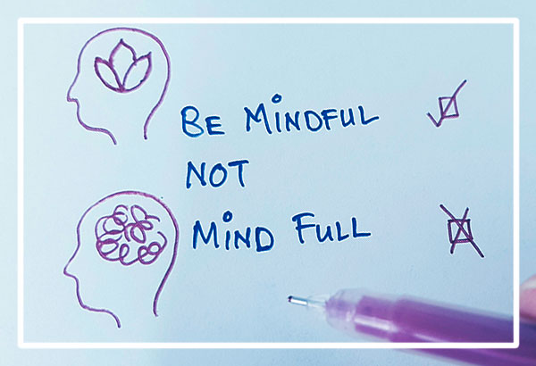 Mind Full to Mindful: Strategies to Enhance Teaching and Learning