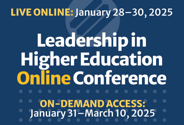 Leadership in Higher Education Online Conference 2024