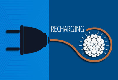 Recharging Your Personal and Professional Batteries