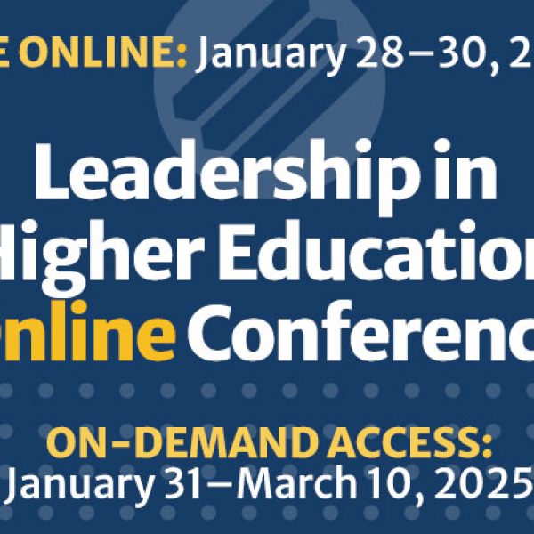 Leadership in Higher Education Online Conference 2024