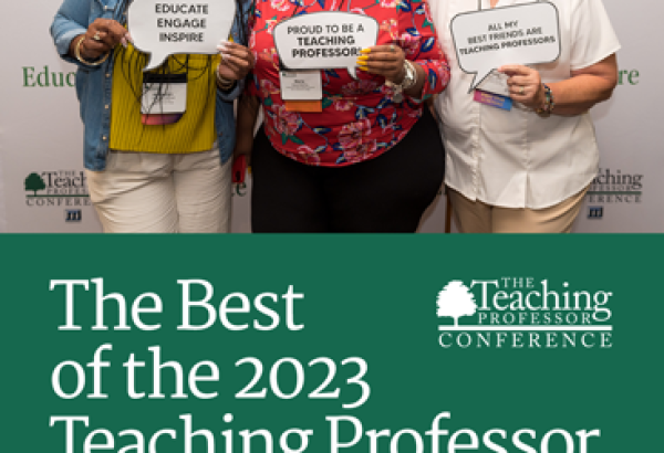 The Best of the 2023 Teaching Professor Conference
